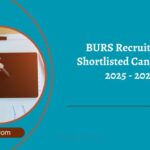 BURS Recruitment Shortlisted Candidates 2025 - 2026