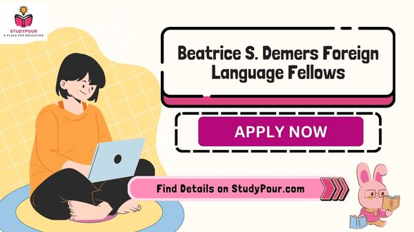 Beatrice S. Demers Foreign Language Fellows