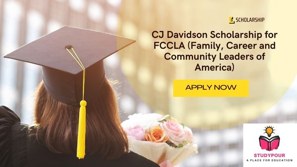 CJ Davidson Scholarship for FCCLA (Family, Career and Community Leaders of America)