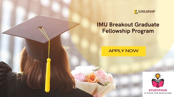 IMU Breakout Graduate Fellowship Program