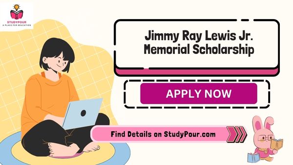 Jimmy Ray Lewis Jr. Memorial Scholarship