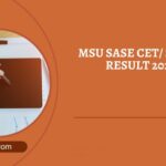 MSU SASE CET/ SHSEE Result 2025