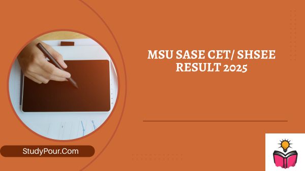 MSU SASE CET/ SHSEE Result 2025