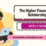 The Higher Foundation Scholarship