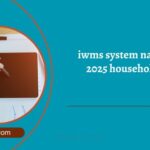 iwms system name list 2025 household list