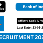 Bank of India Officers Scale IV Recruitment 2025