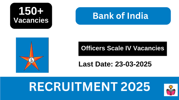 Bank of India Officers Scale IV Recruitment 2025