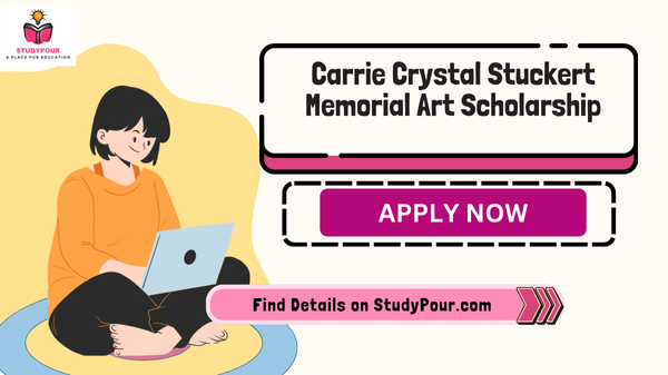 Carrie Crystal Stuckert Memorial Art Scholarship