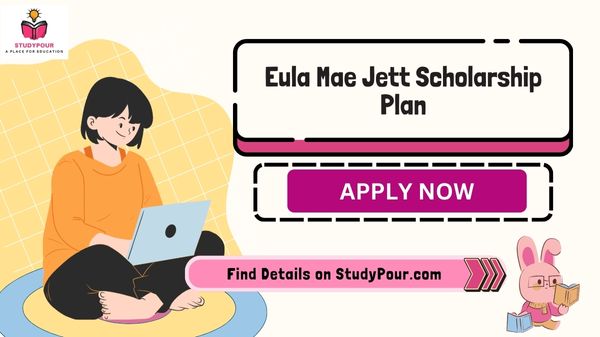 Eula Mae Jett Scholarship Plan