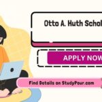 Otto A. Huth Scholarship