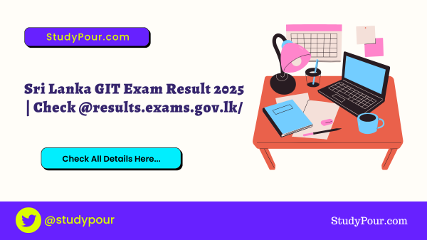 Sri Lanka GIT Exam Result 2025