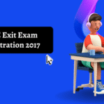 MOE Exit Exam Registration 2017