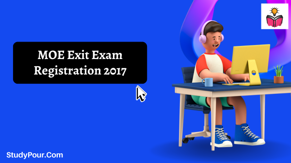 MOE Exit Exam Registration 2017