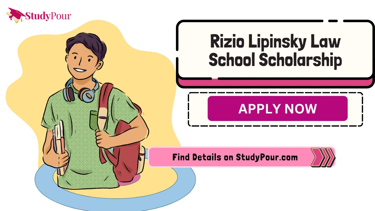 Rizio Lipinsky Law School Scholarship